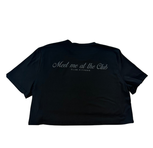 "Meet Me at The Club" Crop Top : BLACK